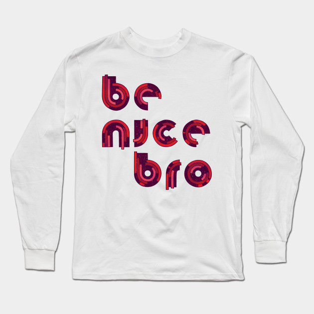 Be Nice